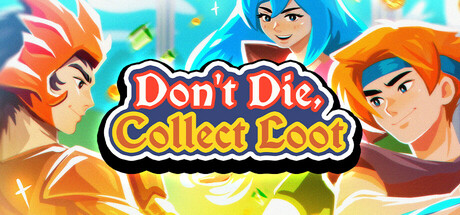 Don't Die, Collect Loot cover art